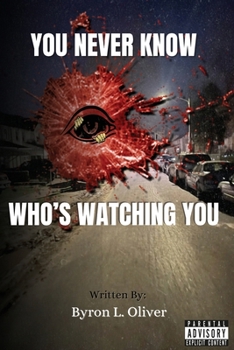 Paperback You Never Know Who's Watching You Book