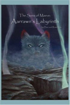 Paperback The Sons of Maeve: Aarrawn's Labyrinth Book