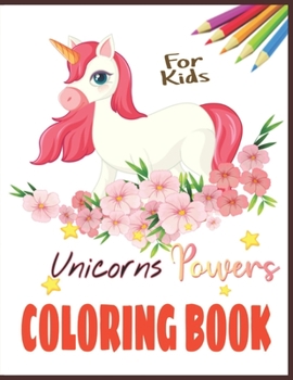 Paperback Unicorns Coloring Book: Color Wonderful and Magical Unicorns for Kids (Ages: 7+ Years) Book