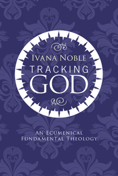 Paperback Tracking God: An Ecumenical Fundamental Theology Book