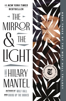 The Mirror & the Light - Book #3 of the Thomas Cromwell