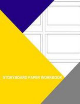 Paperback Storyboard Paper Workbook: 4:3 Ratio 2x3 Grid Book