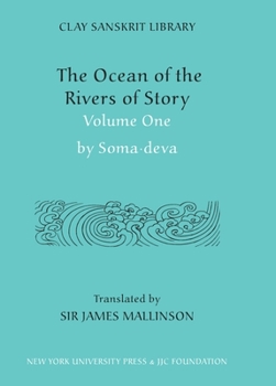 The Kathá Sarit Ságara; or, Ocean of the Streams of Story; Volume 1 - Book  of the Clay Sanskrit Library