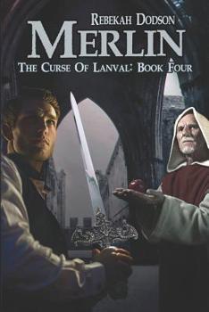 Merlin - Book #4 of the Curse of Lanval