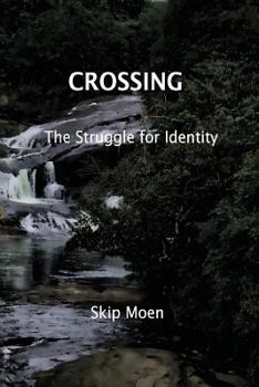Paperback Crossing: The Struggle of Identity Book