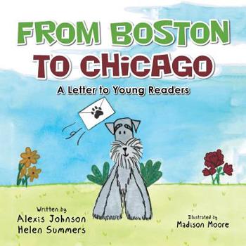 Paperback From Boston to Chicago: A Letter to Young Readers Book