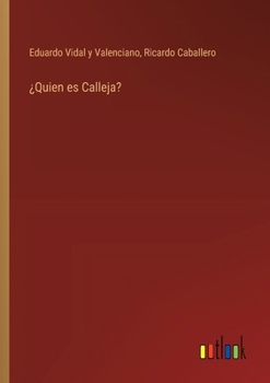 Paperback ¿Quien es Calleja? [Spanish] Book