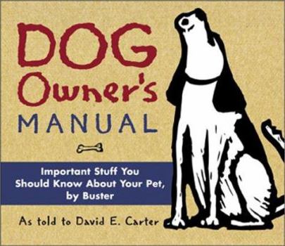 Paperback Dog Owner'S Manual Important Stuff About Your Pet, Book