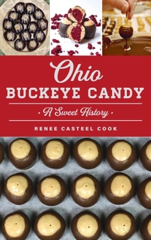 Hardcover Ohio Buckeye Candy: A Sweet History Book