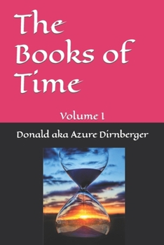 Paperback The Books of Time: Volume I Book