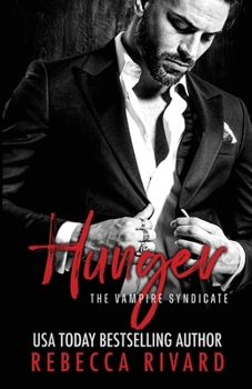 Hunger: A Vampire Syndicate Romance