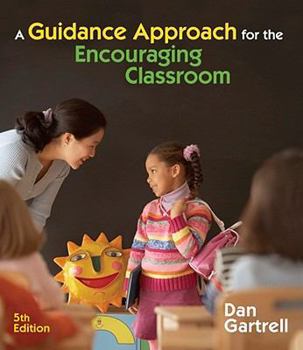 Paperback A Guidance Approach for the Encouraging Classroom Book