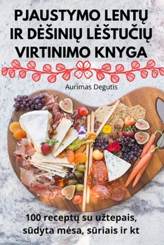 Paperback Pjaustymo LentŲ IR DesiniŲ LestuČiŲ Virtinimo Knyga [Lithuanian] Book
