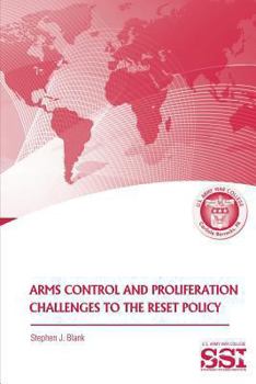 Paperback Arms Control and Proliferation Challenges to the Reset Policy Book