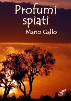 Paperback Profumi Spiati [Italian] Book