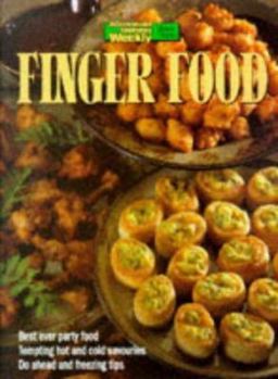 Aww Finger Food ("Australian Women's Weekly" Home Library) - Book  of the Women's Weekly
