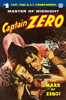 Paperback Captain Zero #2: The Mark of Zero! Book