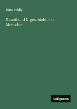 Paperback Eiszeit und Urgeschichte des Menschen [German] Book