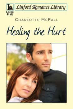 Paperback Healing the Hurt [Large Print] Book