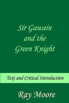 Paperback Sir Gawain and the Green Knight: Text and Critical Introduction Book