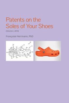 Paperback Patents on the soles of your shoes 2013 Book