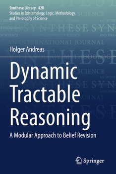 Paperback Dynamic Tractable Reasoning: A Modular Approach to Belief Revision Book