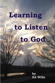 Paperback Learning to Listen to God Book