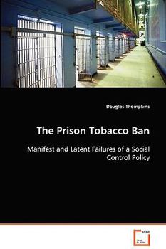 The Prison Tobacco Ban