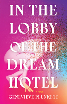 Paperback In the Lobby of the Dream Hotel Book