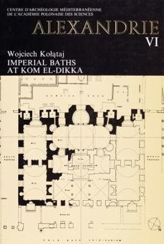 Hardcover Imperial Baths at Kom El-Dikka Book