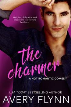 Mass Market Paperback The Charmer (a Hot Romantic Comedy) Book