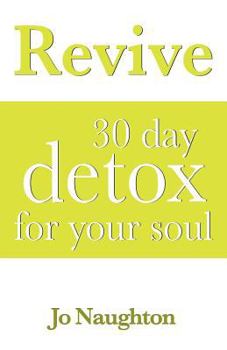 Paperback Revive - 30 Day Detox for Your Soul Book
