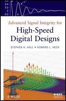 Hardcover Advanced Signal Integrity for High-Speed Digital Designs Book