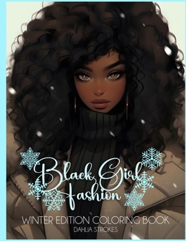 Paperback Black Girl Fashion Winter Edition Coloring Book