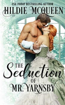 Paperback The Seduction of Mr. Yarnsby Book
