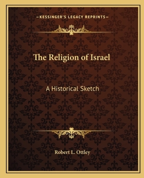 The Religion of Israel, a Historical Sketch