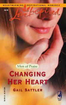 Changing Her Heart - Book #3 of the Men of Praise