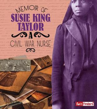 Paperback Memoir of Susie King Taylor: A Civil War Nurse Book