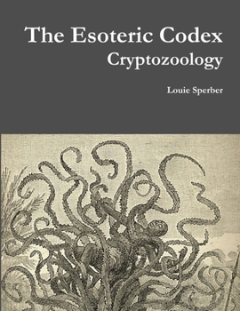 The Esoteric Codex: Cryptozoology