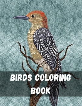 Paperback Birds Coloring Book: Beautiful Birds Coloring Book Beautiful Birds and TreetopColoring Book Featuring Beautiful Autumn Scenes, Cute Animals Book