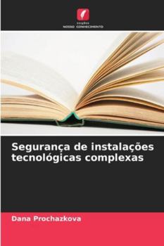 Paperback Segurança de instalações tecnológicas complexas [Portuguese] Book