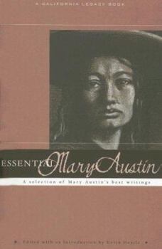 Paperback Essential Mary Austin: A Selection of Mary Austin's Best Writing Book