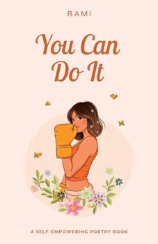 Paperback You Can Do It: A Self-Empowering Poetry Book