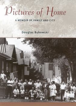 Hardcover Pictures of Home: A Memoir of Family and City Book