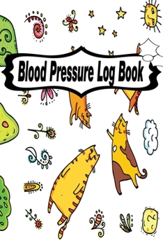 Paperback Blood Pressure Log Book: Blood Pressure Record Book, Record & Monitor Blood Pressure at Home, 2 year 104 Weeks of Daily Readings - Blood pressu Book