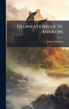 Delineations of St. Andrews