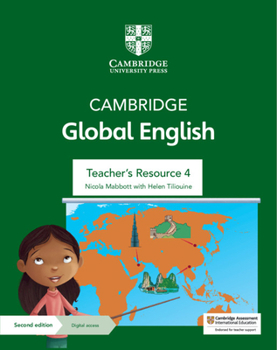 Paperback Cambridge Global English Teacher's Resource 4 with Digital Access: For Cambridge Primary and Lower Secondary English as a Second Language Book