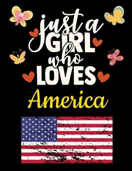 Paperback Black Paper America Journal: Just a Girl Who Loves America - Cute USA Stars & Stripes Notebook with Motivational Quote - For use with Metallic Mark Book