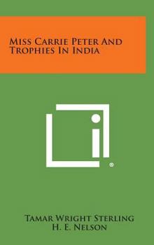 Miss Carrie Peter And Trophies In India
