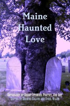 Paperback Maine Haunted Love Book